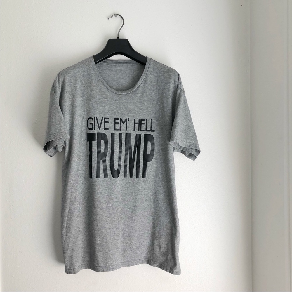 Sz XL Give Em Hell Trump T-Shirt